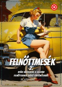 Felnőttmesék 2 - Platinum Kiadó