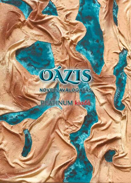 Oázis – A legjobb novellák antológiája